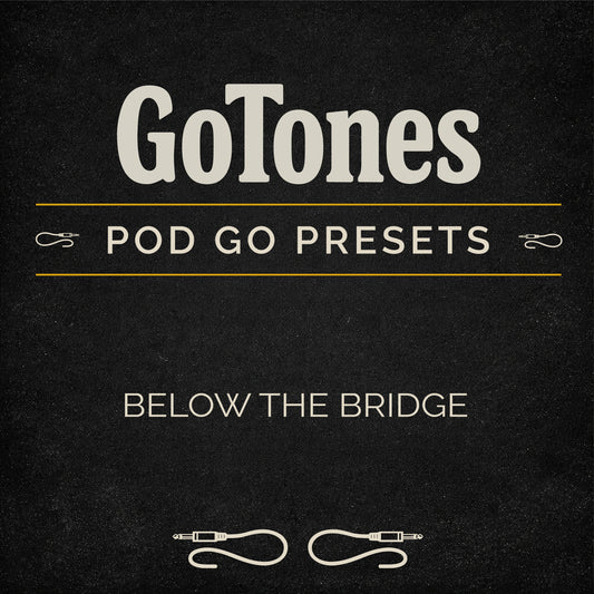 PodGo Preset "Below the bridge"